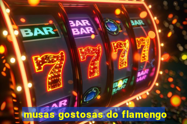 musas gostosas do flamengo